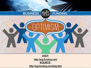 Axis Capital Group Business Funding: 3 Easy Ways to Enhance Optimism on Your Small Business Group