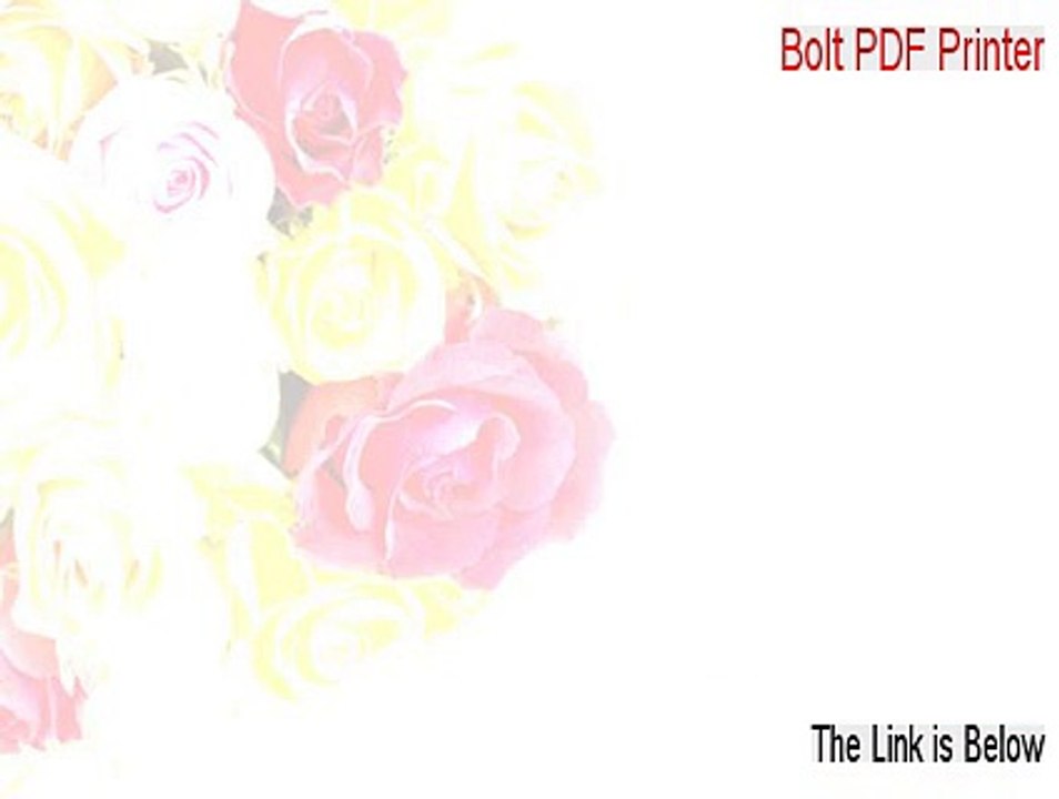 Bolt PDF Printer Crack - bolt pdf printer crack [2015]
