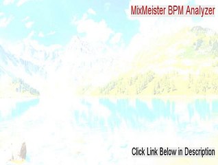 MixMeister BPM Analyzer Full Download - Legit Download