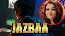 Aishwarya's FIRST LOOK In 'Jazbaa'