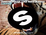[ DOWNLOAD MP3 ] Dimitri Vegas, Like Mike & VINAI - Louder (Extended Mix)