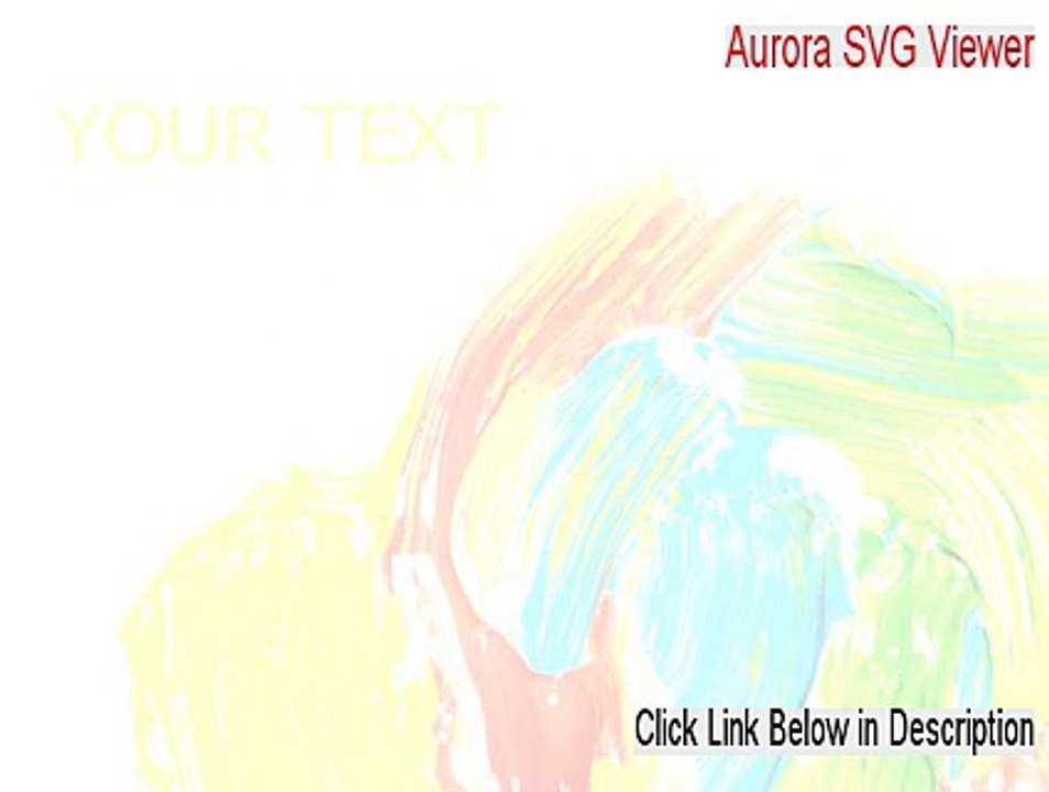 Aurora SVG Viewer & Converter Full (aurora svg viewer & converter crack 2015)
