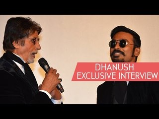 Shamitabh | Dhanush Shares Experience Working With Amitabh Bachchan