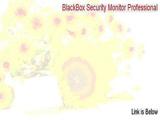 BlackBox Security Monitor Professional Download Free [Download Here]