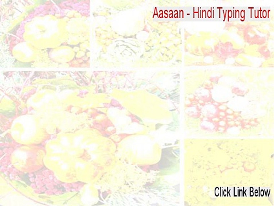 Aasaan - Hindi Typing Tutor Full - Download Now [2015]