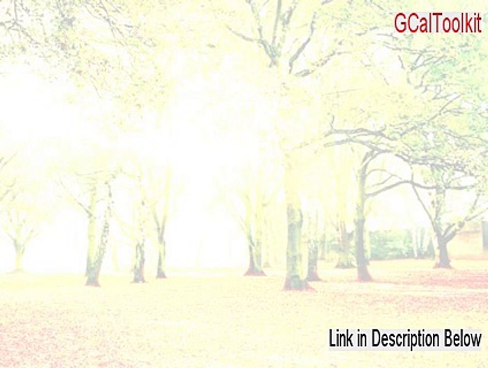 GCalToolkit Serial - Free of Risk Download 2015