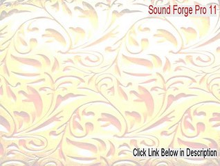 Sound Forge Pro 11 Full - Download Here (2015)