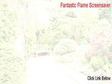Fantastic Flame Screensaver Cracked - Fantastic Flame Screensaverfantastic flame screensaver [2015]