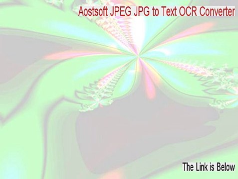 Aostsoft JPEG JPG to Text OCR Converter Free Download [Instant Download]