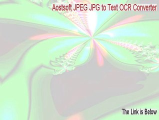 Aostsoft JPEG JPG to Text OCR Converter Free Download [Instant Download]