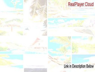 RealPlayer Cloud Full Download (realplayer cloud cancel)