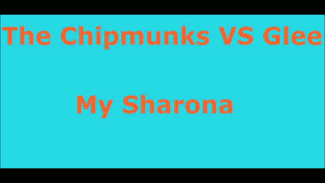 The Chipmunks VS Glee My Sharona