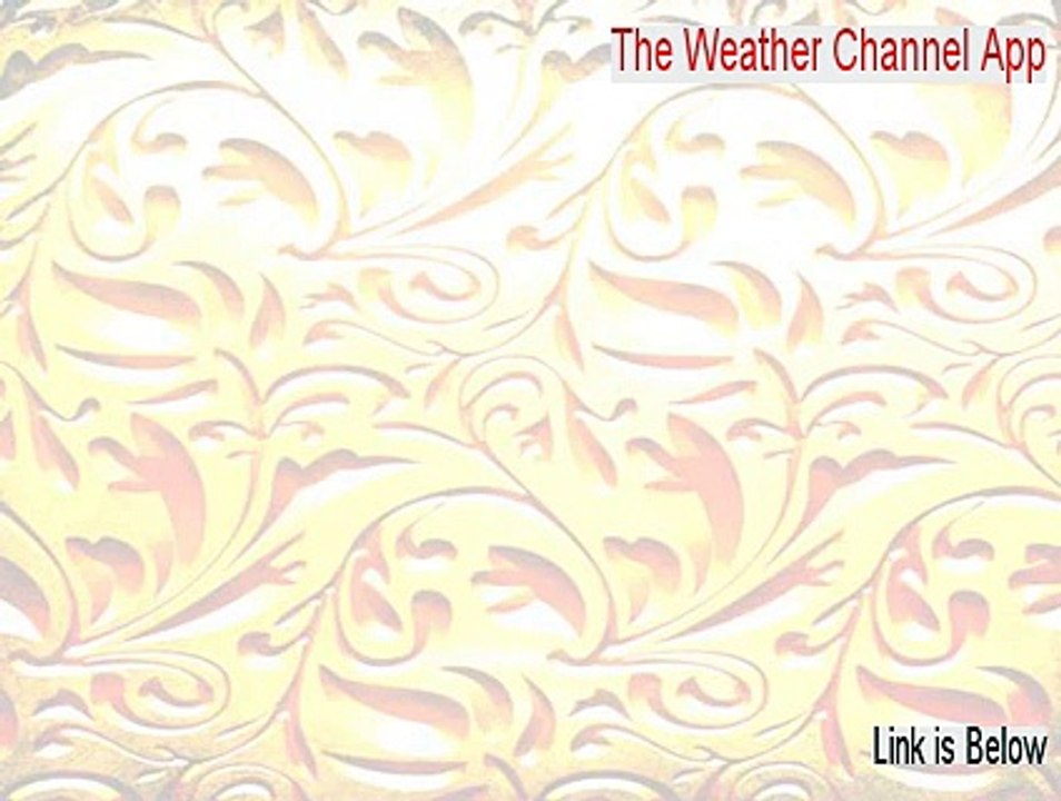 The Weather Channel App Keygen (Download Here)
