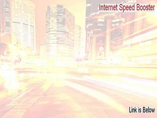 Internet Speed Booster Free Download (Legit Download)