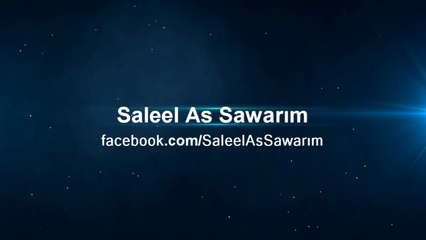 Saleel As Sawarım Kanalı Facebook İntrosu