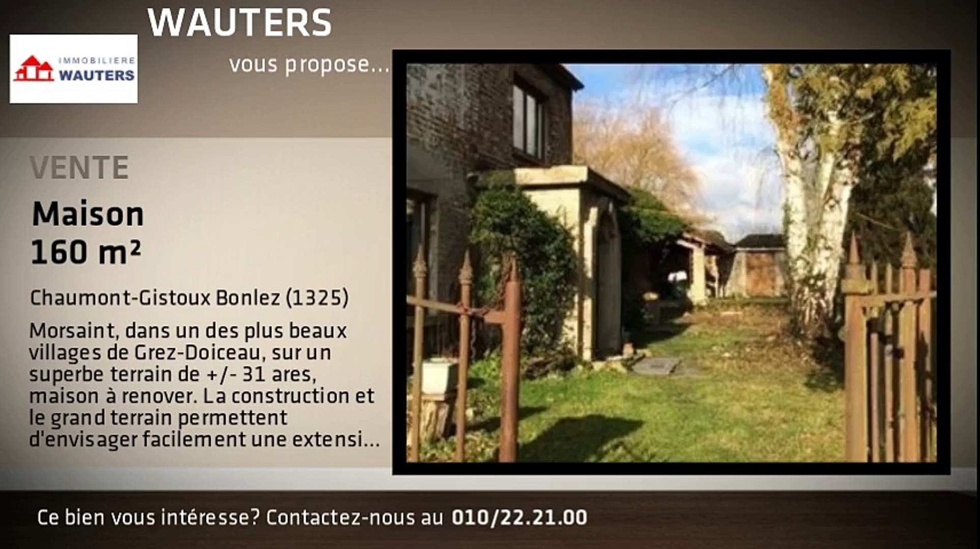 A Vendre Maison Chaumont Gistoux Bonlez 1325 160m²