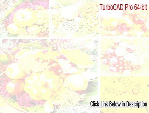 TurboCAD Pro 64-bit Key Gen - TurboCAD Pro 64-bitturbocad pro 19 64 bit 2015