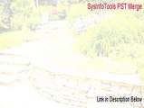 SysInfoTools PST Merge Cracked [Legit Download]