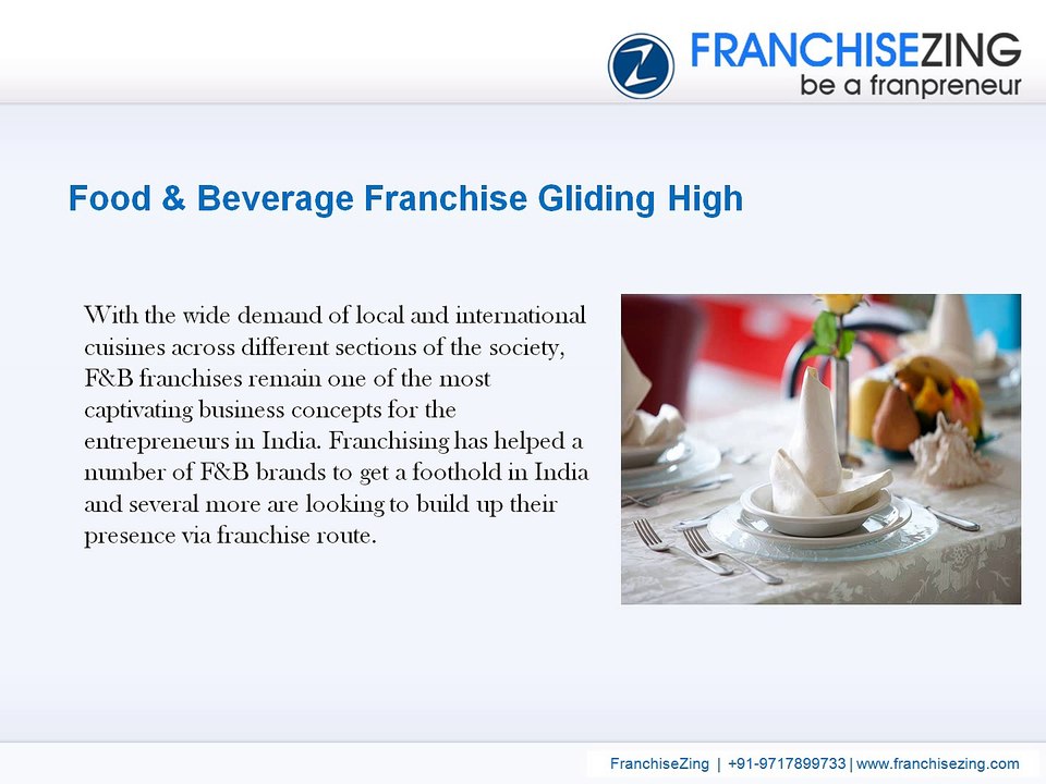 Food and beverages Franchise opportunity