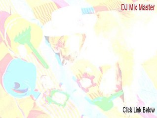 DJ Mix Master Crack (Free of Risk Download 2015)