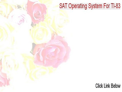 SAT Operating System For TI-83+ And TI-84+ Download [Legit Download 2015]