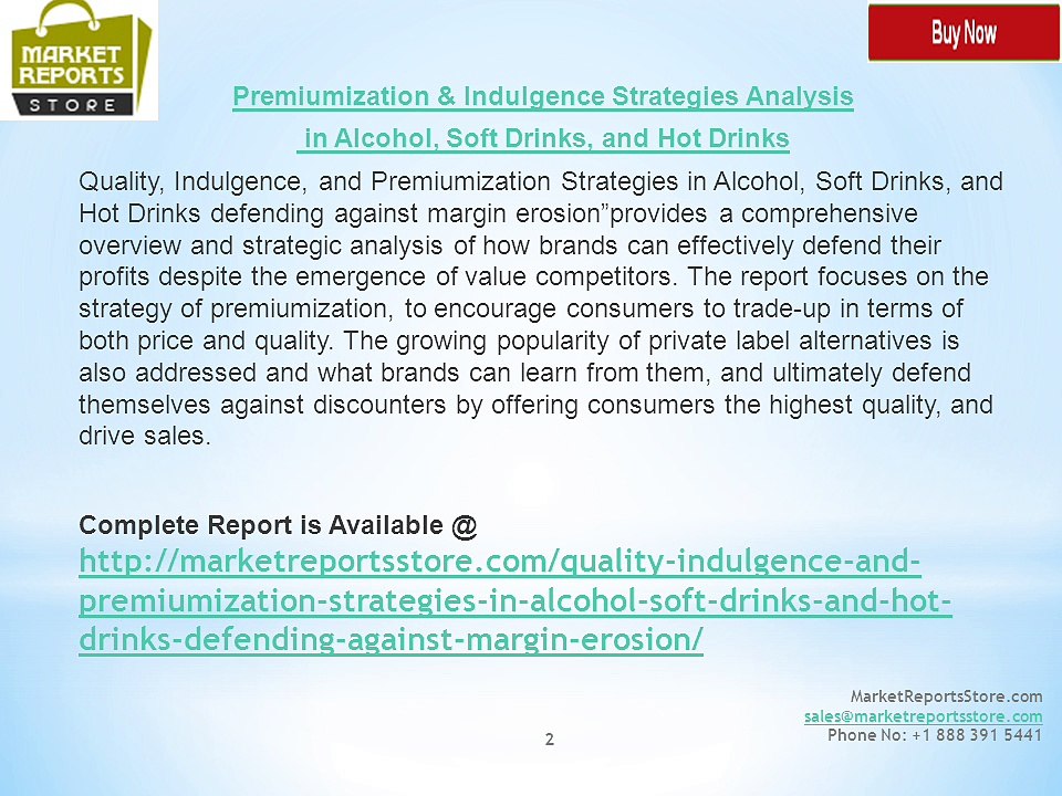 Premiumization & Indulgence Strategic Analysis in Alcohol, Soft Drinks, and Hot Drinks
