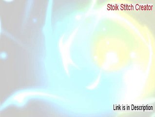 Stoik Stitch Creator Download (Instant Download 2015)