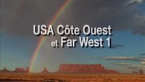 USA Côte Ouest et Far West 1, le show de la nature