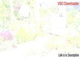 VSO Downloader Cracked - vso downloader ultimate key [2015]