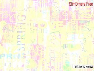 SlimDrivers Free Key Gen - Download Here (2015)