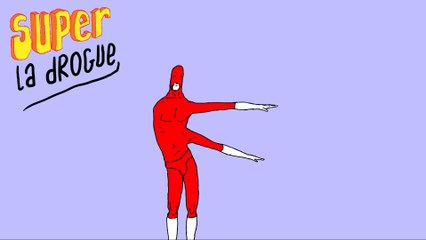 Je suis SUPER 2x20 - La drogue