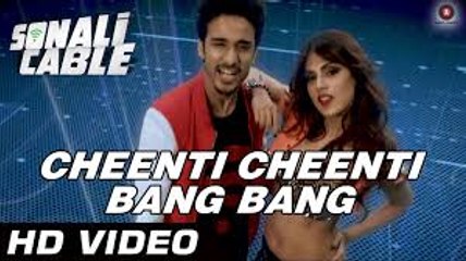 Cheenti Cheenti Bang Bang Video Song (Sonali Cable) Full HD