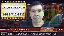 Toronto Raptors vs. Brooklyn Nets Free Pick Prediction NBA Pro Basketball Odds Preview 2-4-2015