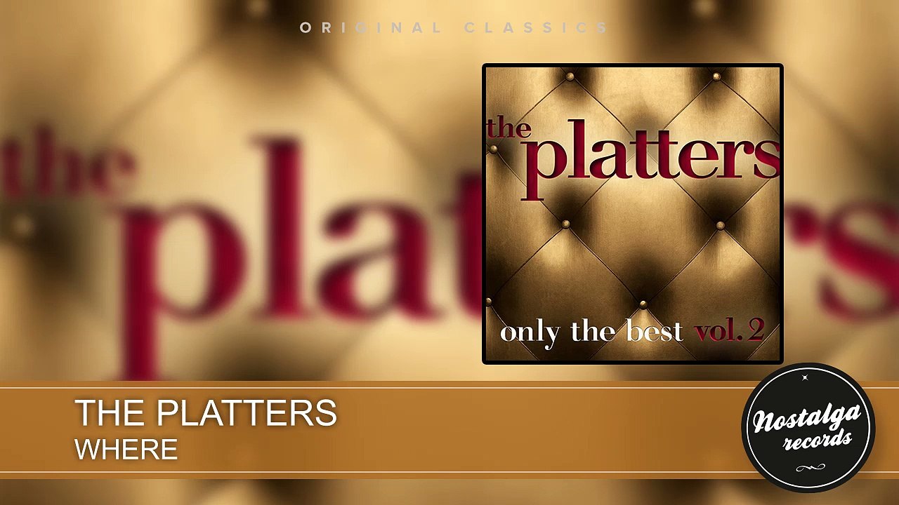 The Platters - Where