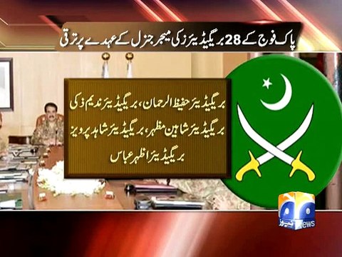 28 brigadiers of Pak Army promoted as Major Generals-Geo Reports-04 Feb 2015
