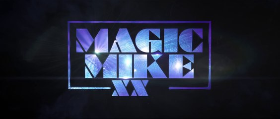 Magic Mike XXL - Bande-Annonce / Trailer [VOST|HD1080p]