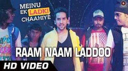 Raam Naam Laddoo Video Song (Meinu Ek Ladki Chahiye) Full HD