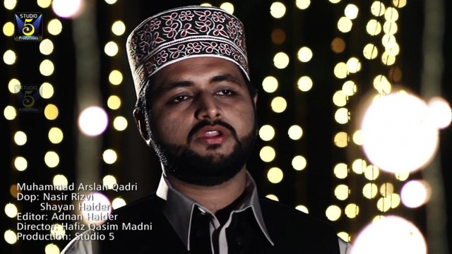 Muhammad Arslan Qadri - Hudood-e-Tair-e-Sidra Huzoor Jante Hain
