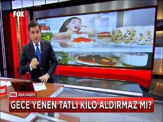 Gece 10'dan sonra yenen tatlı kilo aldırmıyor mu