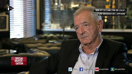 DSK et le Carlton de Lille Les dessous de l'enquête  (1/3)