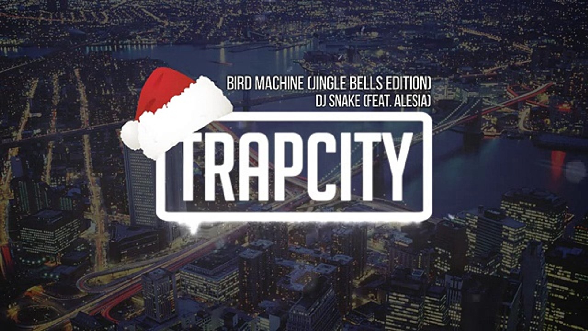 DJ Snake (feat. Alesia) - Bird Machine (Jingle Bells Edition) - Dailymotion  Video