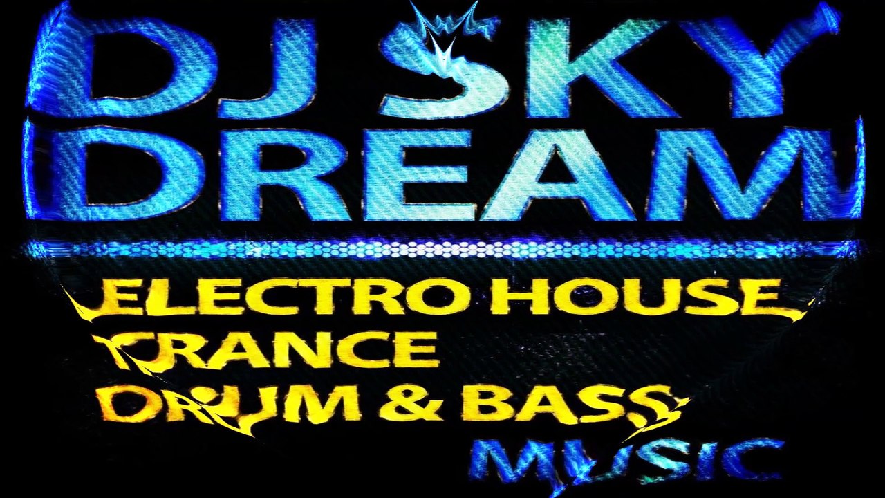 ♛♫♥Dj Sky Dream - in a pursuit of dream♥♫♛