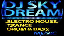 ♛♫♥Dj Sky Dream - in a pursuit of dream♥♫♛