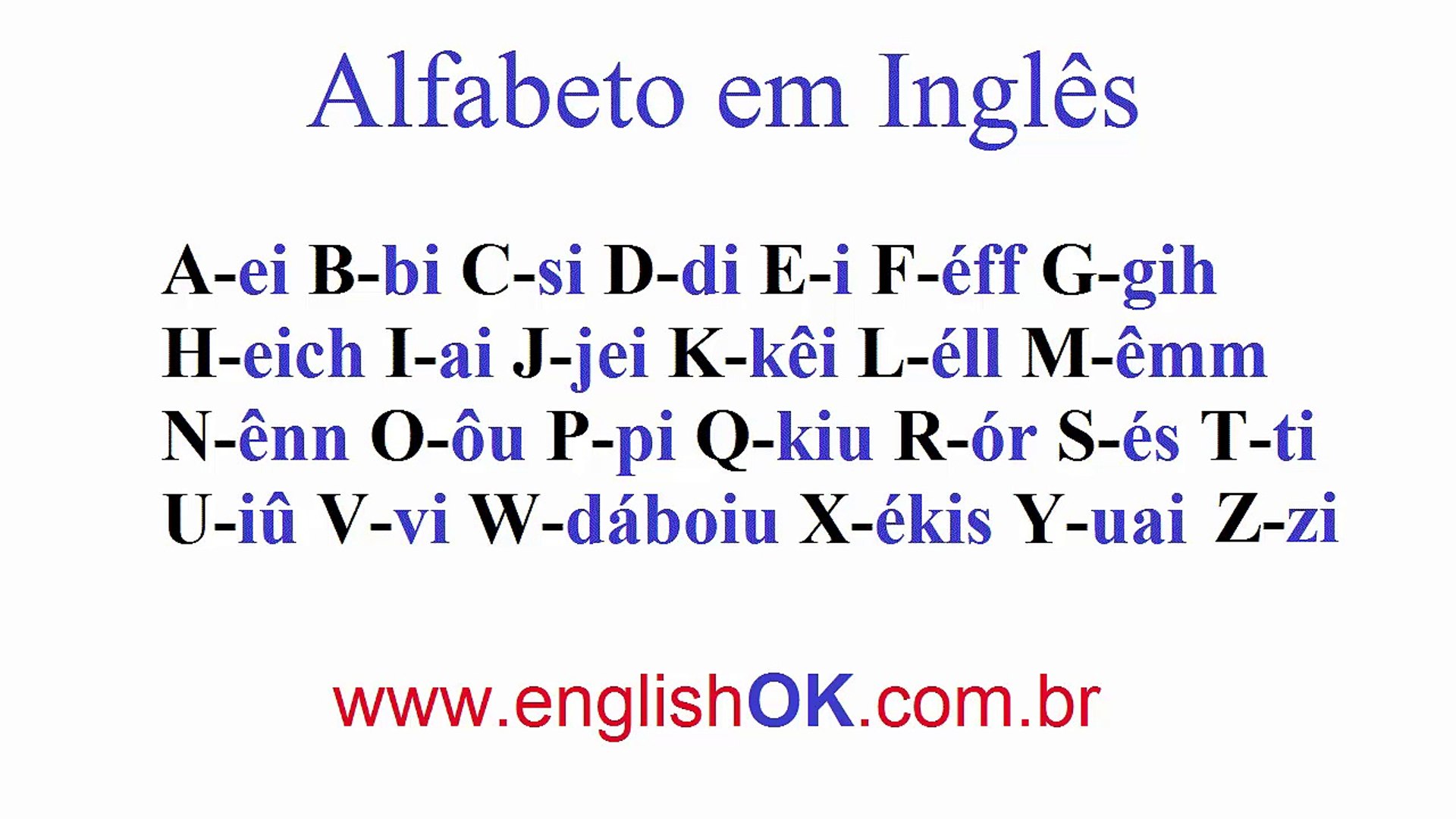 Saiba O Alfabeto Em Ingles Video Dailymotion