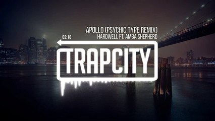 Hardwell ft. Amba Shepherd - Apollo (Psychic Type Remix)