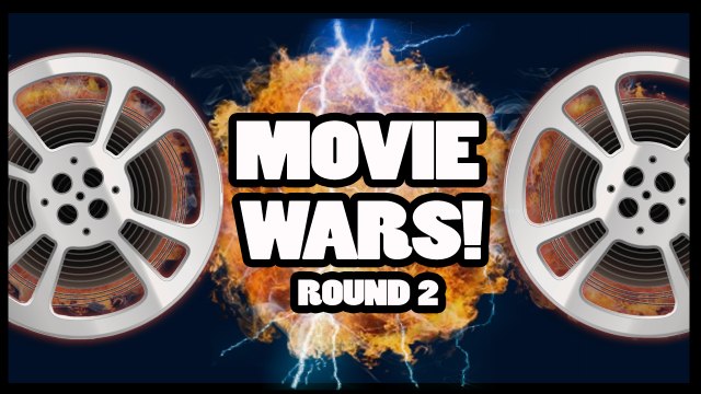 Movie Wars - Prepare for ROUND TWO! - CineFix Now