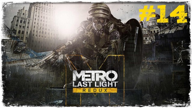 (14.Bölüm) SABIR TESTİ | Metro: Last Light (PS4 / TÜRKÇE)