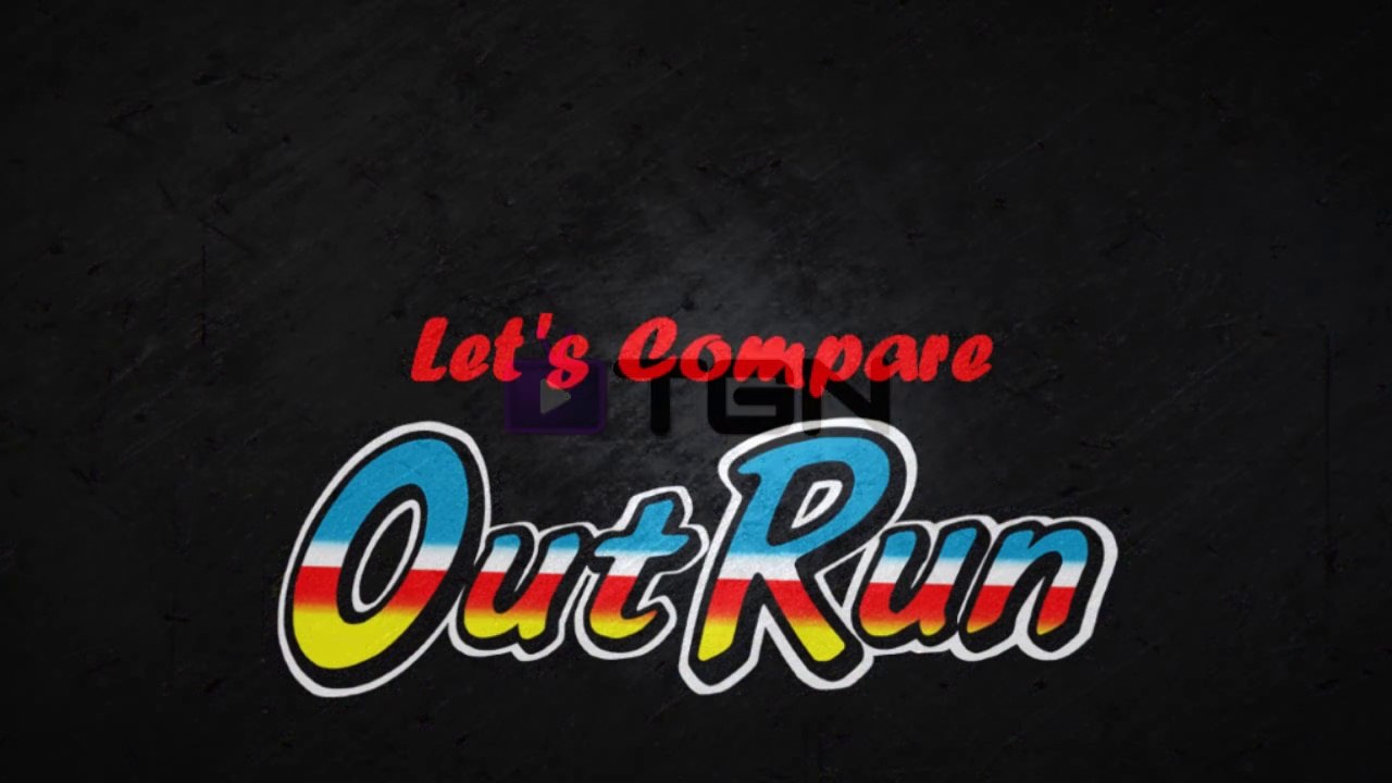 Let's Compare ( OutRun )