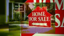 We Buy Houses Fast Baltimore | Call Us Today At 443-577-4437