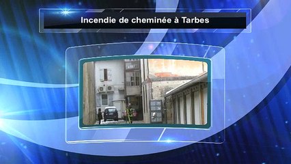 Incendie de cheminée à Tarbes